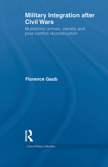 Military Integration after Civil Wars