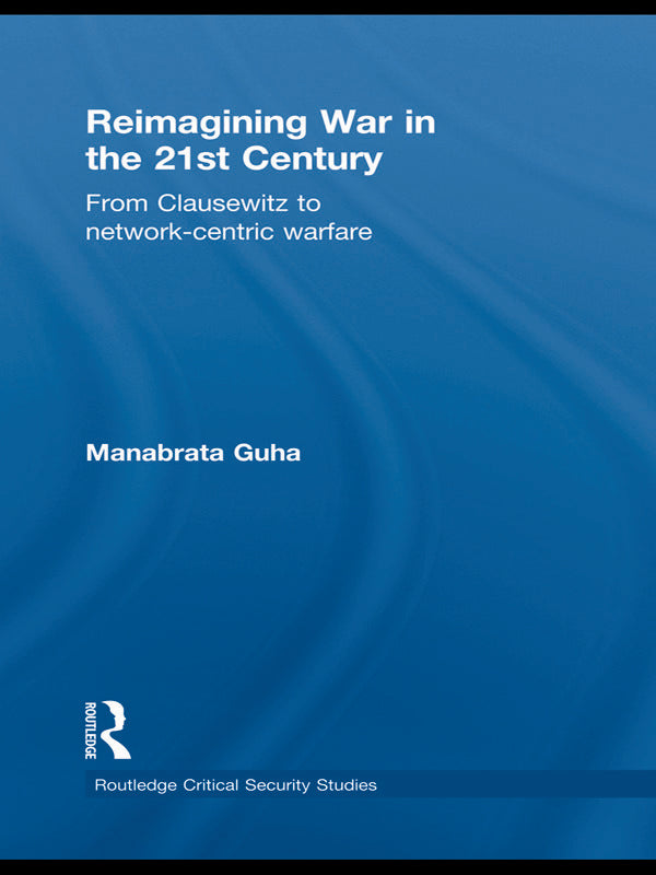 Reimagining War in the 21st Century