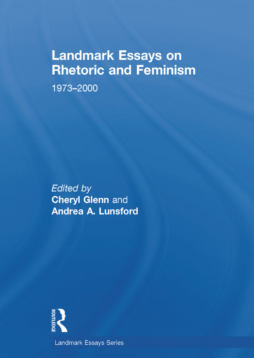 Landmark Essays on Rhetoric and Feminism