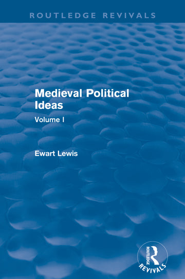 Medieval Political Ideas (Routledge Revivals)