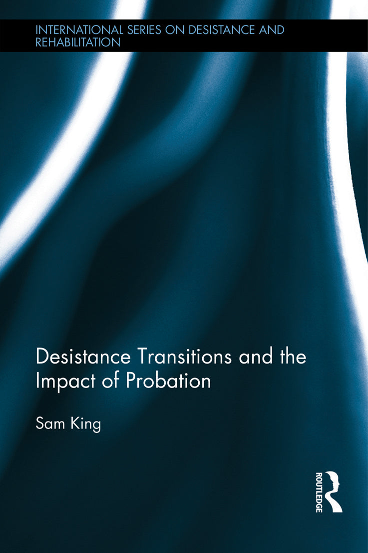 Desistance Transitions and the Impact of Probation