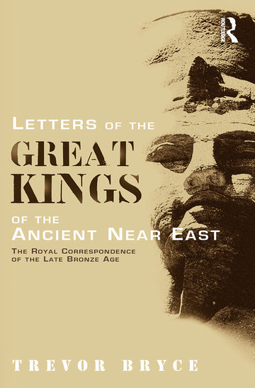 Letters of the Great Kings of the Ancient Near East