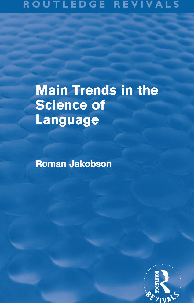 Main Trends in the Science of Language (Routledge Revivals)
