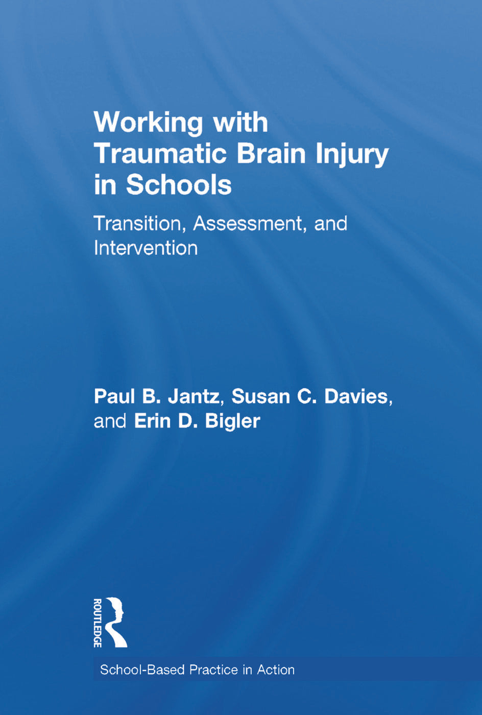 Working with Traumatic Brain Injury in Schools