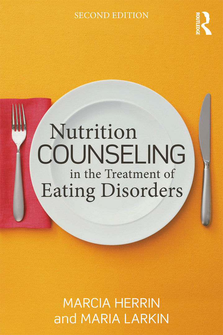 Nutrition Counseling in the Treatment of Eating Disorders