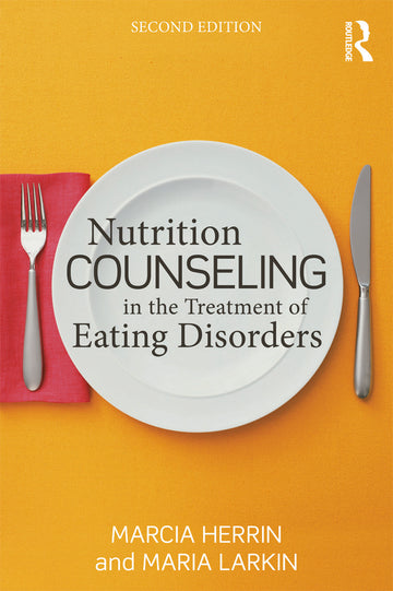 Nutrition Counseling in the Treatment of Eating Disorders