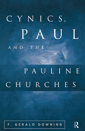 Cynics, Paul and the Pauline Churches