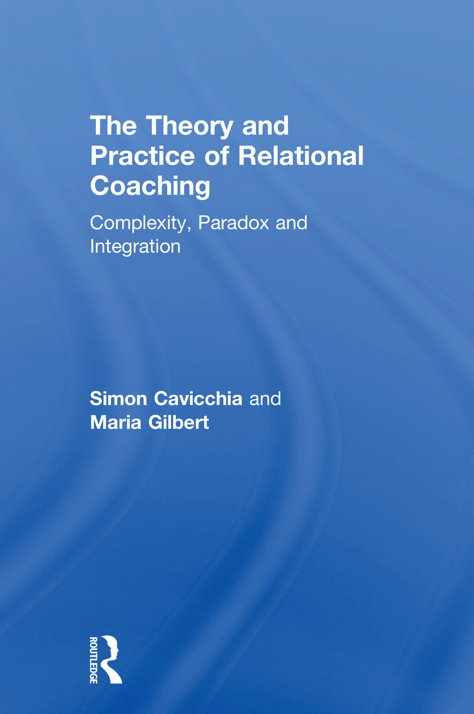 Theory and Practice of Relational Coaching