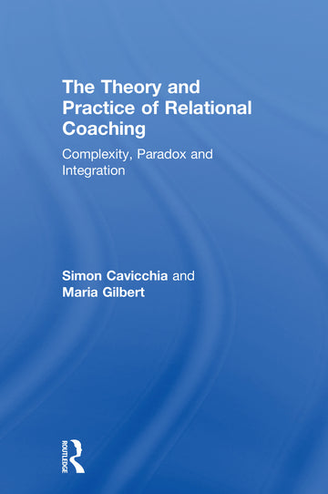 Theory and Practice of Relational Coaching