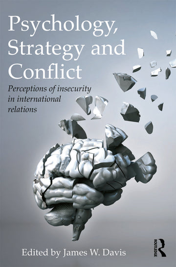 Psychology, Strategy and Conflict