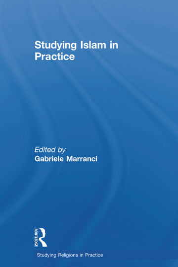 Studying Islam in Practice