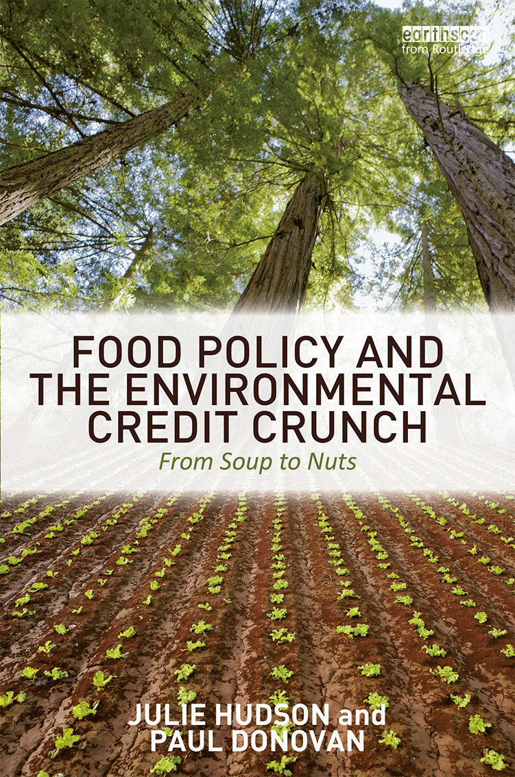 Food Policy and the Environmental Credit Crunch