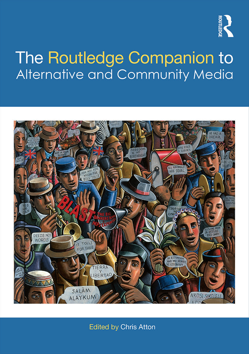 Routledge Companion to Alternative and Community Media