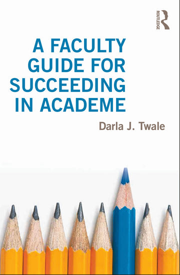 Faculty Guide for Succeeding in Academe