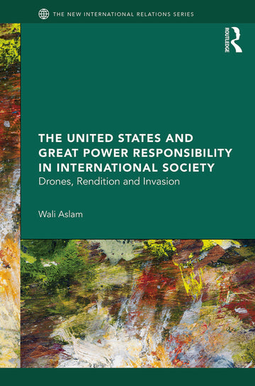 United States and Great Power Responsibility in International Society