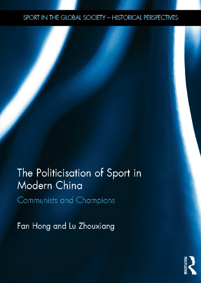 Politicisation of Sport in Modern China