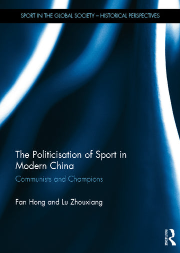 Politicisation of Sport in Modern China