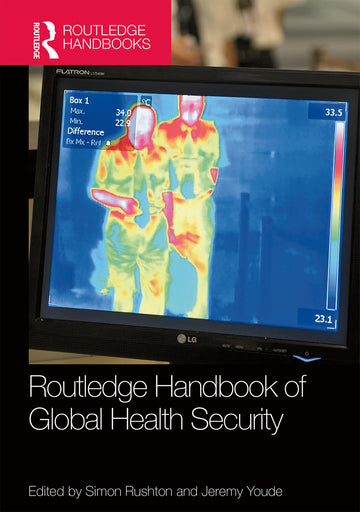 Routledge Handbook of Global Health Security