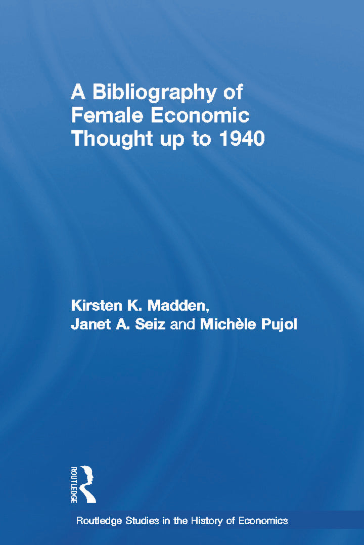 Bibliography of Female Economic Thought up to 1940