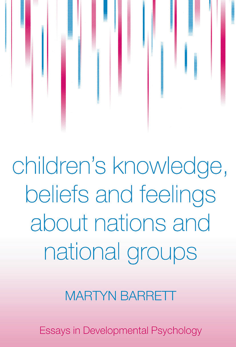 Children's Knowledge, Beliefs and Feelings about Nations and National Groups
