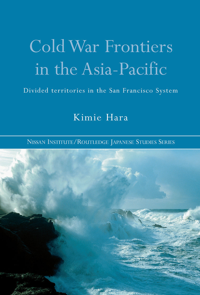 Cold War Frontiers in the Asia-Pacific