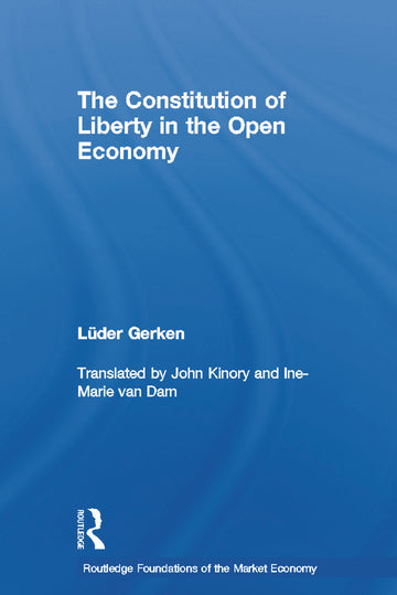 Constitution of Liberty in the Open Economy