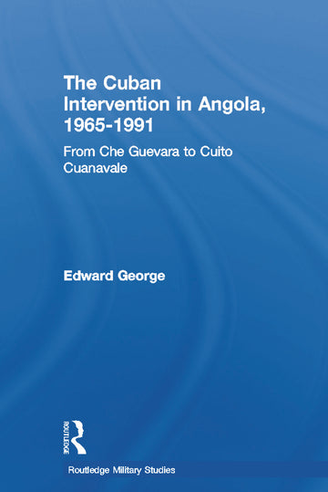 Cuban Intervention in Angola, 1965-1991