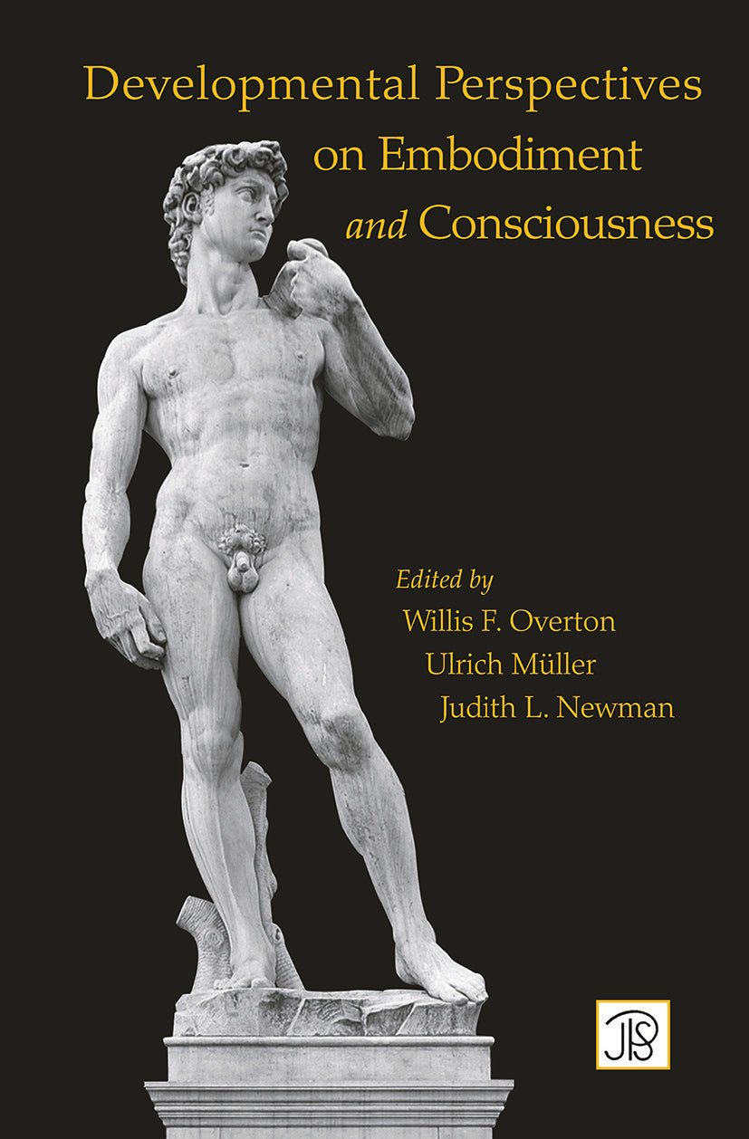 Developmental Perspectives on Embodiment and Consciousness