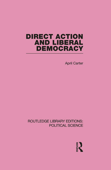 Direct Action and Liberal Democracy