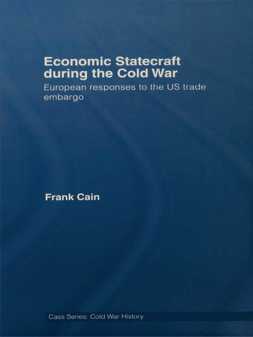 Economic Statecraft during the Cold War