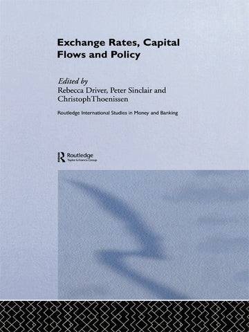Exchange Rates, Capital Flows and Policy