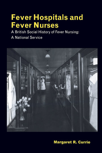 Fever Hospitals and Fever Nurses - Paperback / softback