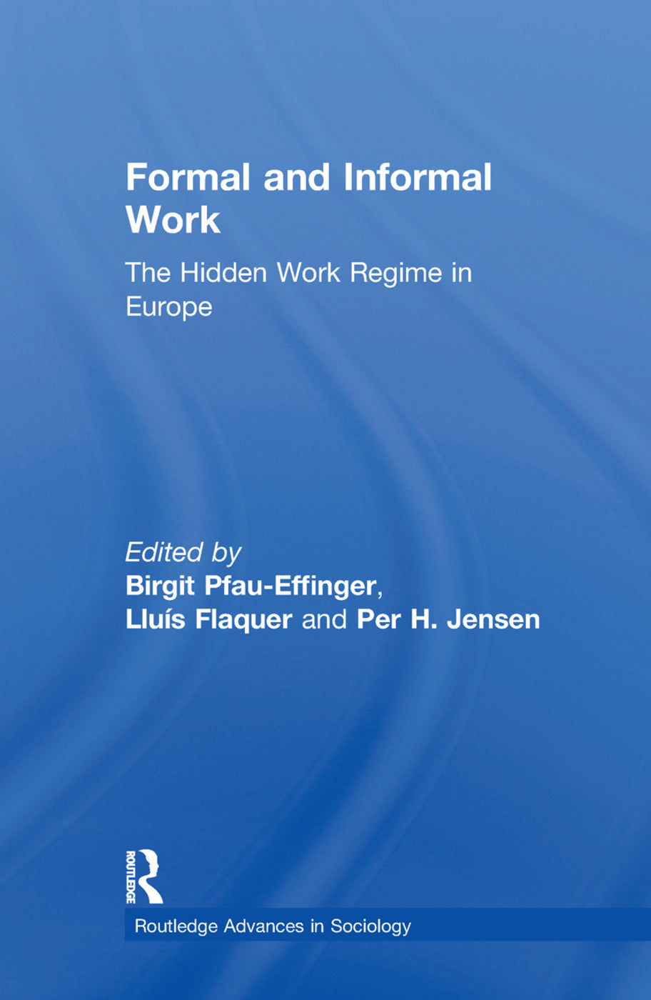 Formal and Informal Work