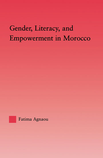 Gender, Literacy, and Empowerment in Morocco