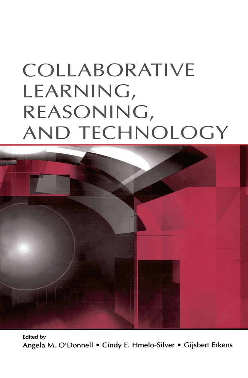 Collaborative Learning, Reasoning, and Technology