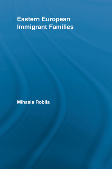 Eastern European Immigrant Families