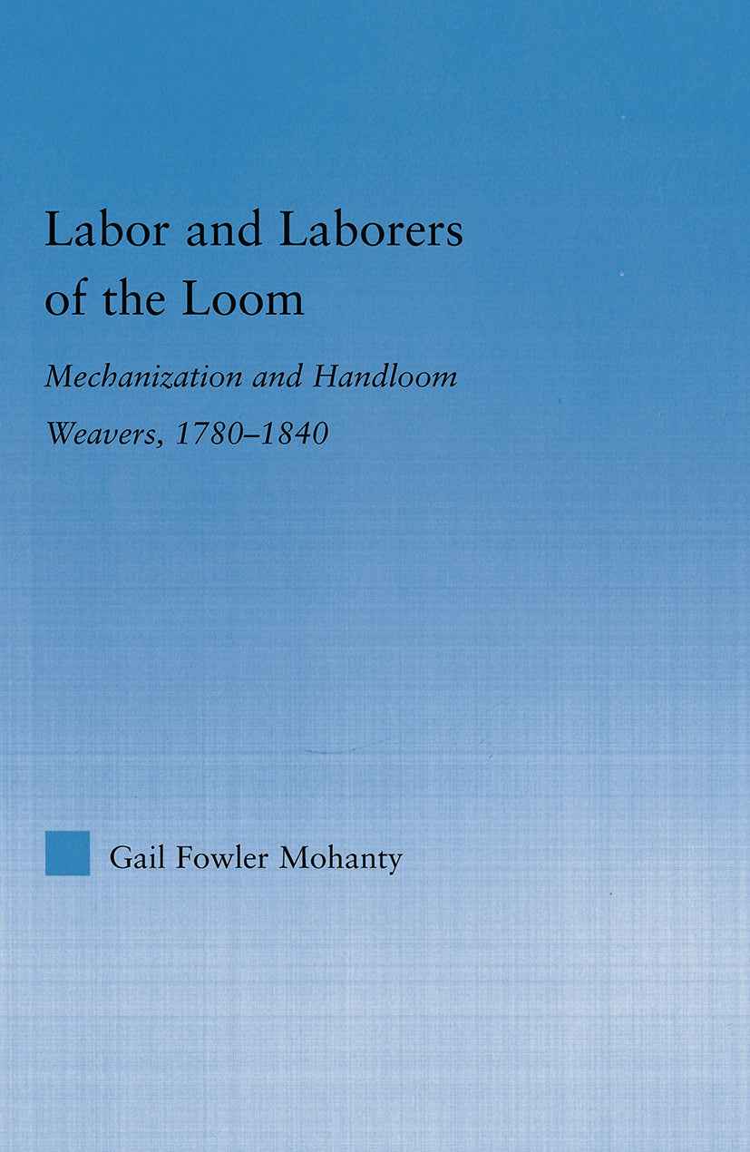 Labor and Laborers of the Loom