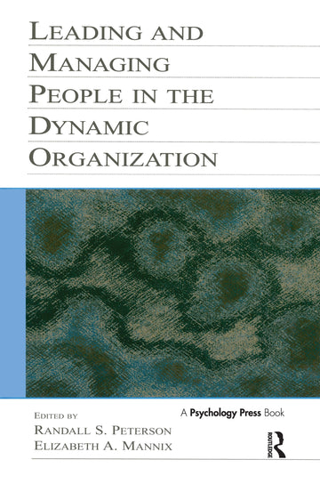 Leading and Managing People in the Dynamic Organization