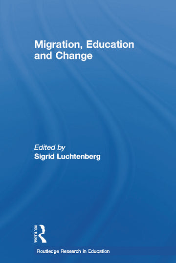 Migration, Education and Change