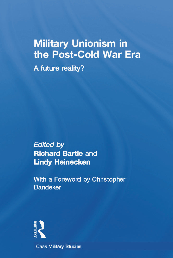 Military Unionism In The Post-Cold War Era