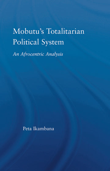 Mobutu's Totalitarian Political System