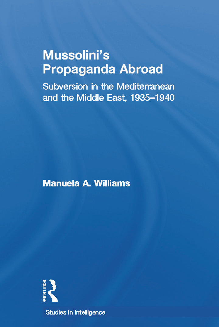Mussolini's Propaganda Abroad