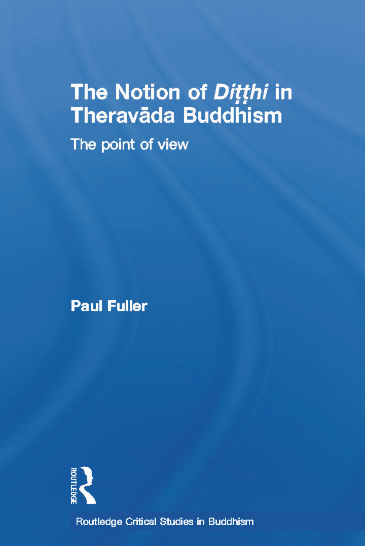 Notion of Ditthi in Theravada Buddhism