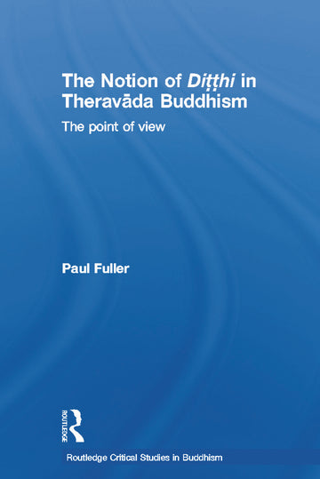 Notion of Ditthi in Theravada Buddhism