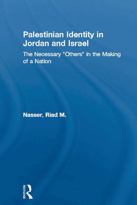 Palestinian Identity in Jordan and Israel