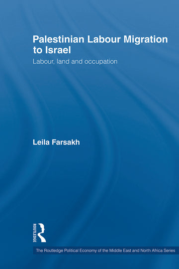 Palestinian Labour Migration to Israel