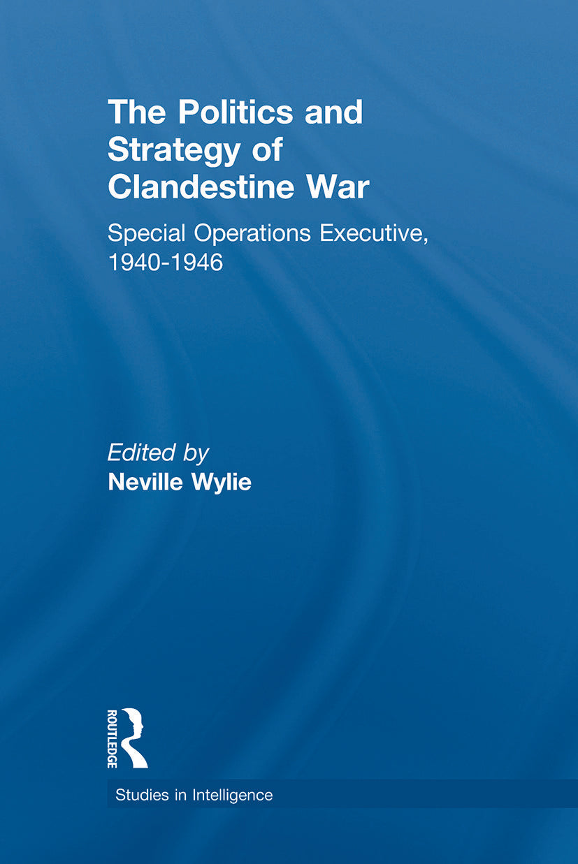 Politics and Strategy of Clandestine War