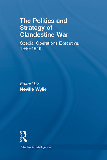 Politics and Strategy of Clandestine War