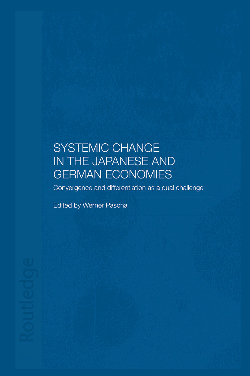 Systemic Changes in the German and Japanese Economies