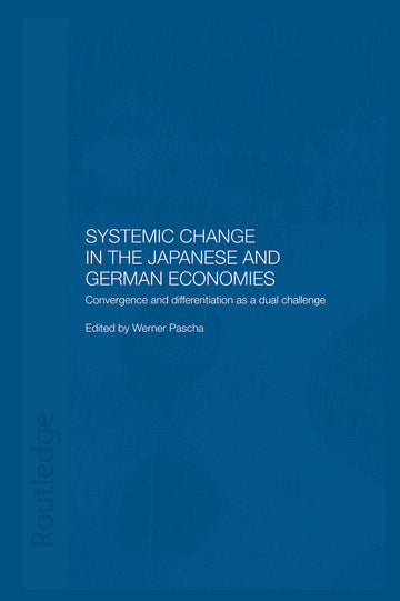 Systemic Changes in the German and Japanese Economies